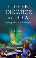 Higher Education in India: Development and Problems
