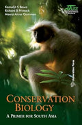 CONSERVATION BIOLOGY:A PRIMER FOR SOUTH ASIA