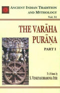 Varaha Purana Pt. 1 (AITM)  Vol. 31: Ancient Indian Tradition and Mythology  Vol. 31