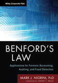 Benfords Law: Applications for Forensic Accounting, Auditing, and Fraud Detection