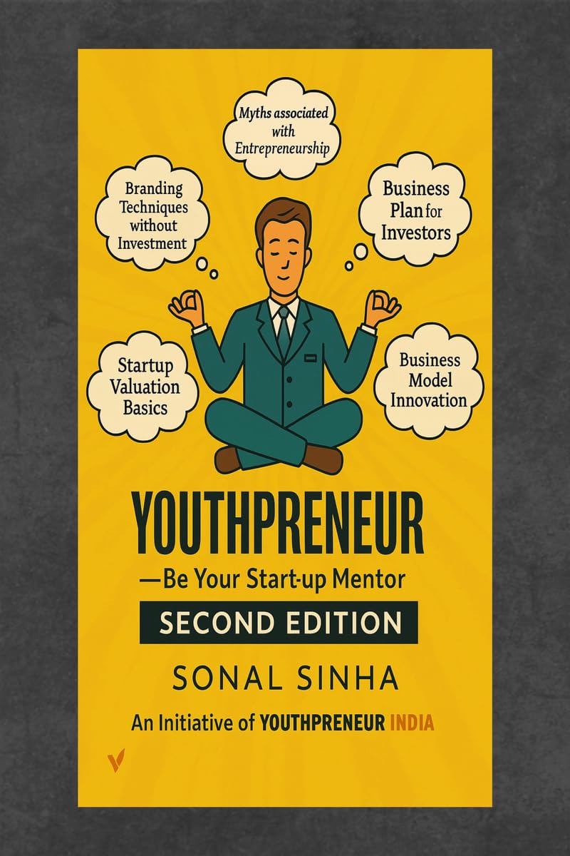 Youthpreneur Second Edition: Be Youtr Start up Mentor