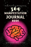 369 Manifestation Journal Book : The Law Of Attraction Practice For Daily Affirmation And Manifestation