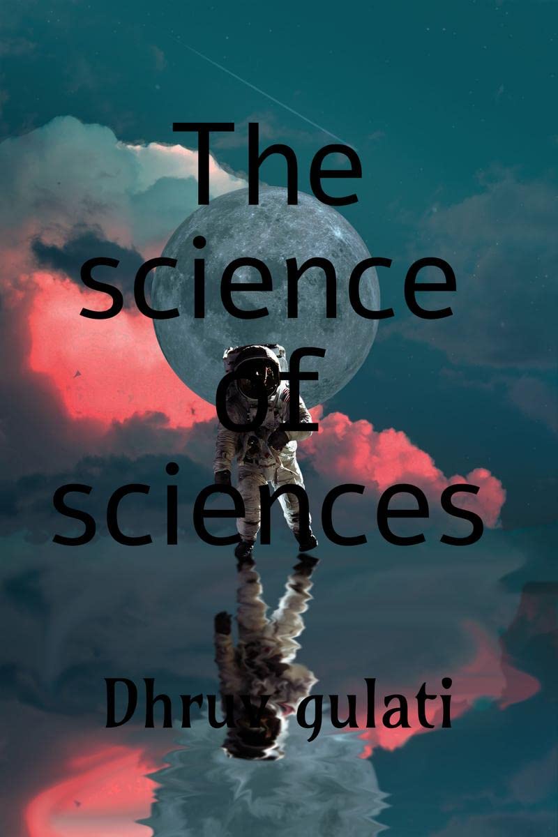 The Science of Science : This is a book that covers the most interesting and important topics of class 6,7,8,9. It is almost ess