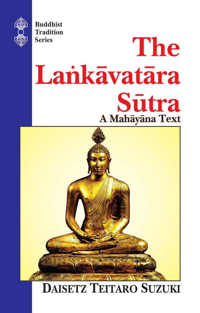 Lankavatara Sutra: A Mahayana Text (Buddhist Tradition) (Vol 40)
