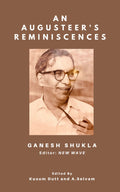 An Augusteers Reminiscences: Memoirs of an Editor of New Wave