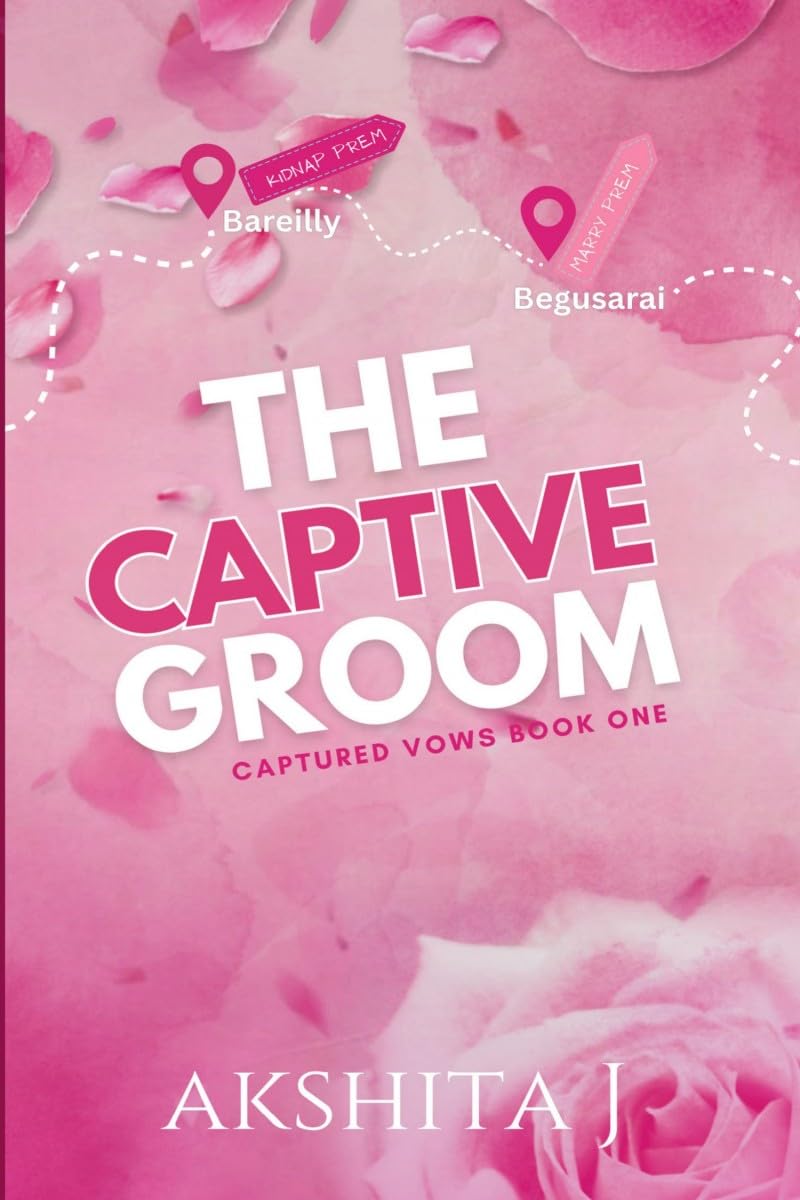 The Captive Groom: Indian Billionaire Arranged Marriage with Captive Groom Romance