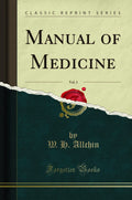 Manual of Medicine, Vol. 3 (Classic Reprint)