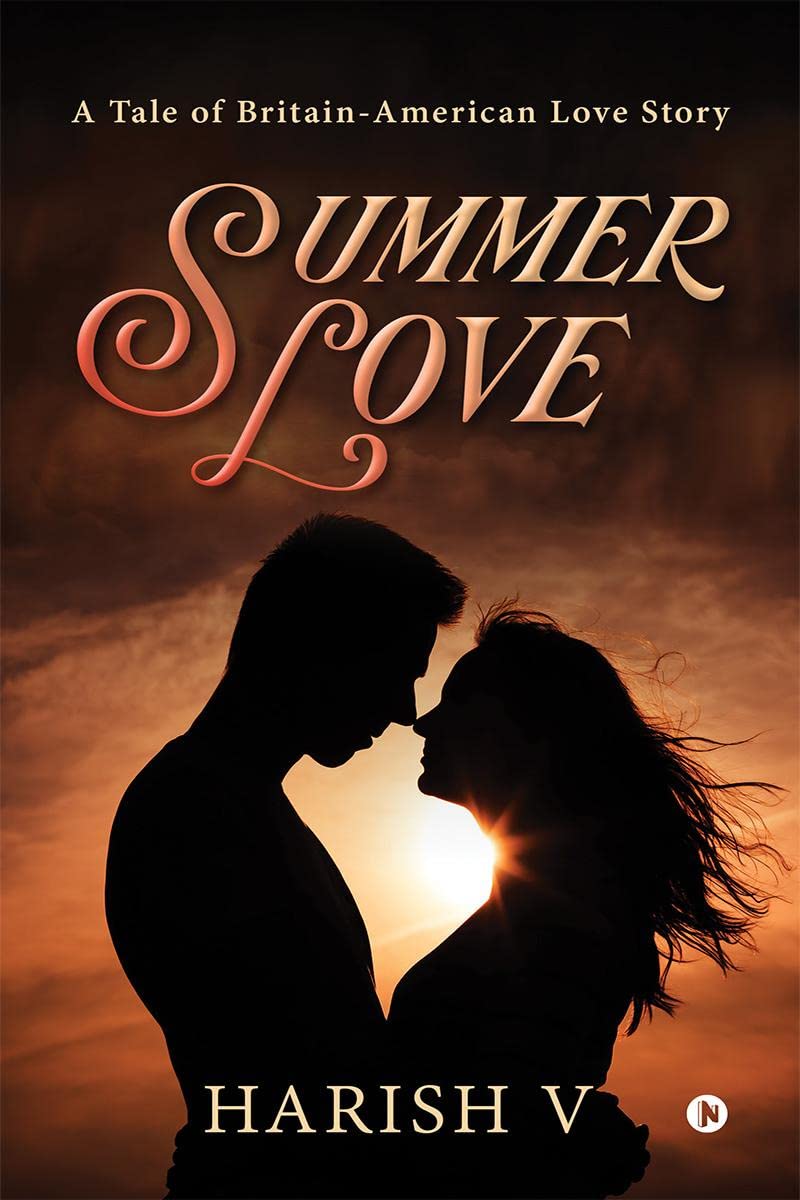 Summer Love: A Tale of BritainAmerican Love Story
