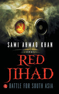 Red Jihad: Battle For South Asia