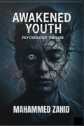 AWAKENED YOUTH : Navigating Lifes Labyrinth