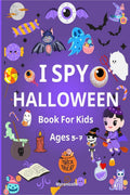 I SPY HALLOWEEN Book For Kids ages 57 : Fun Activity Book with Spooky and Cute things; Coloring, Counting and Guessing Games Fo