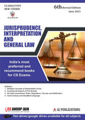Jurisprudence, Interpretation And General Law For Cs Exams  6/Edition, 2021