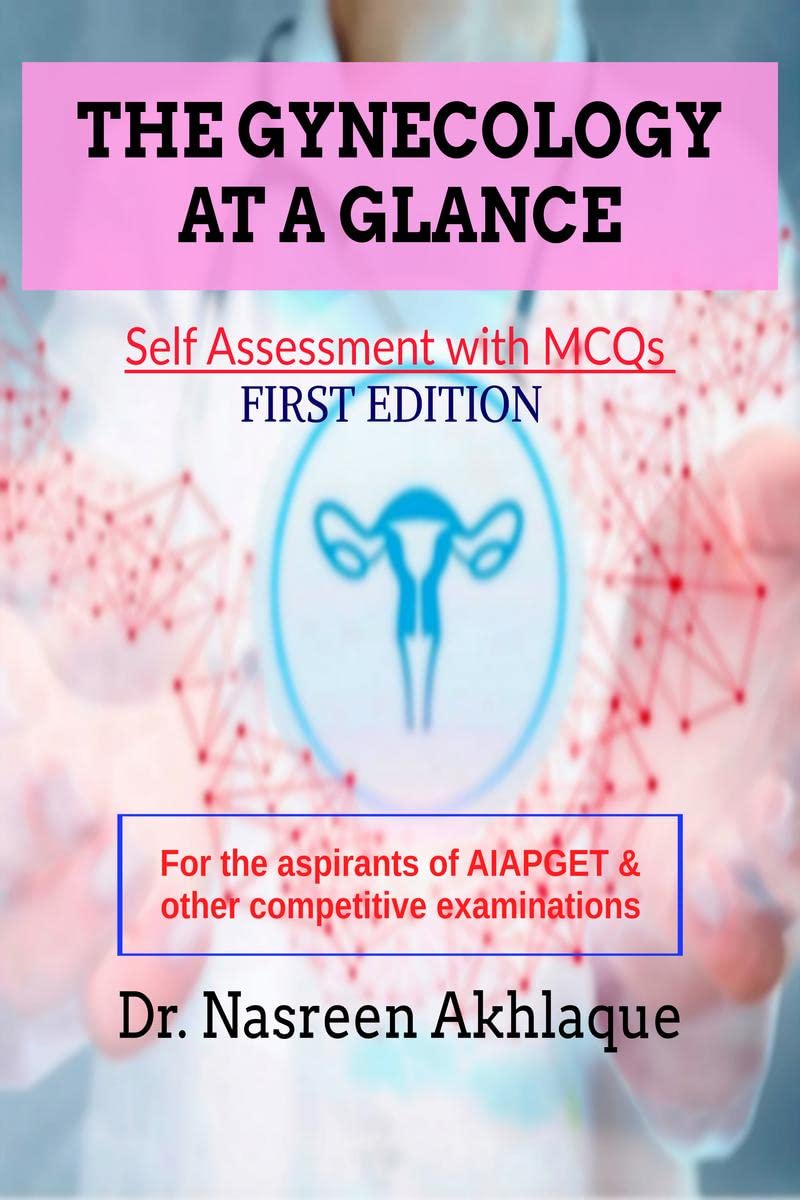 The Gynecology at a glance : Self Assessment with MCQs