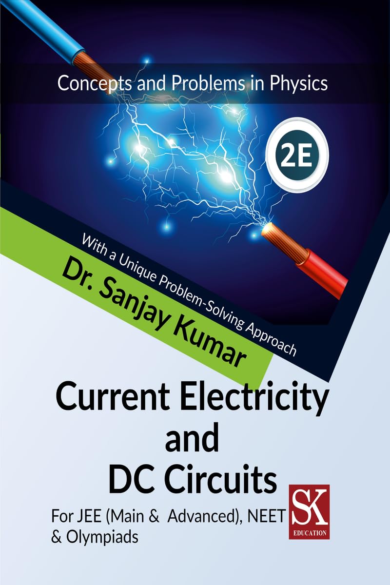 Current Electricity and DC Circuits