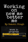 Working on new me better me