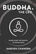 Buddha, The Ceo: Exorcising The Ghosts Of Excellence