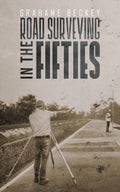 Road Surveying In The Fifties