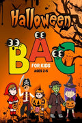 ABC Halloween for Kids, Ages 25 : Halloween Activity Book for Preschoolers and Toddlers, ABC Alphabet Book for Kids