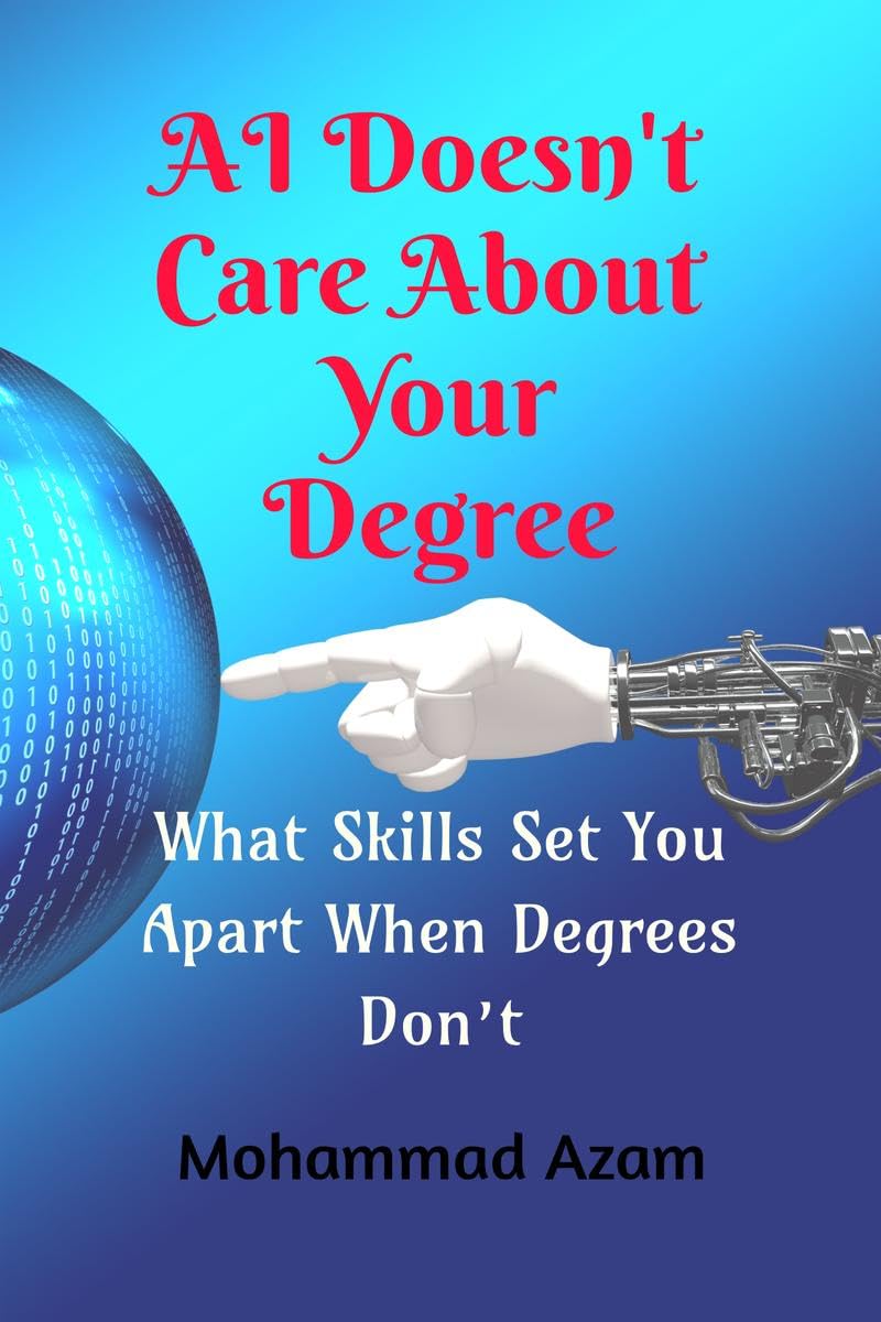 AI Doesnt Care About Your Degree: What Skills Set You Apart When Degrees Dont
