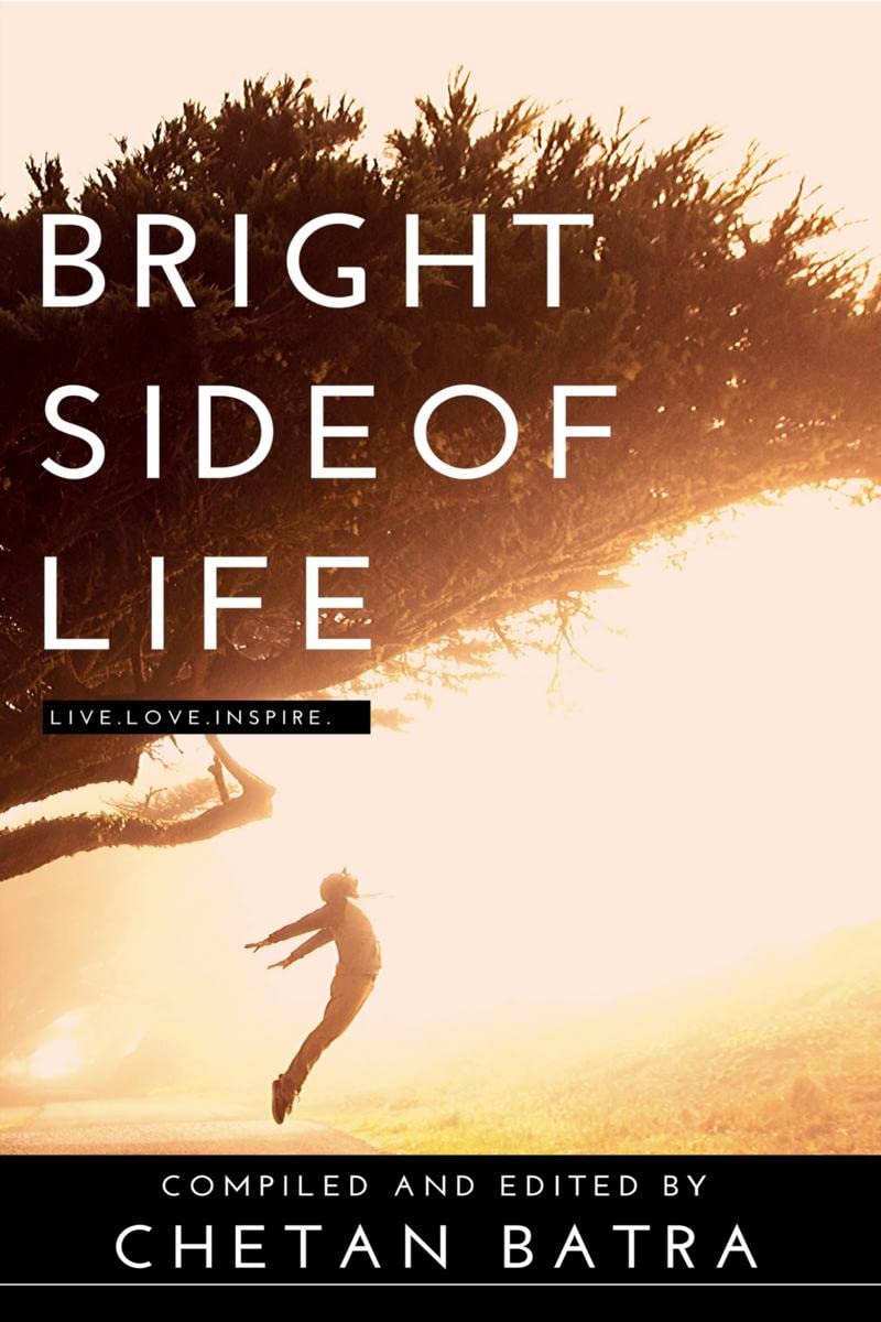 Bright Side Of Life : Live. Love. Inspire.
