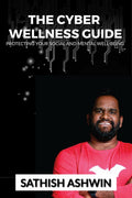 The Cyber Wellness Guide