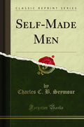 SelfMade Men (Classic Reprint)