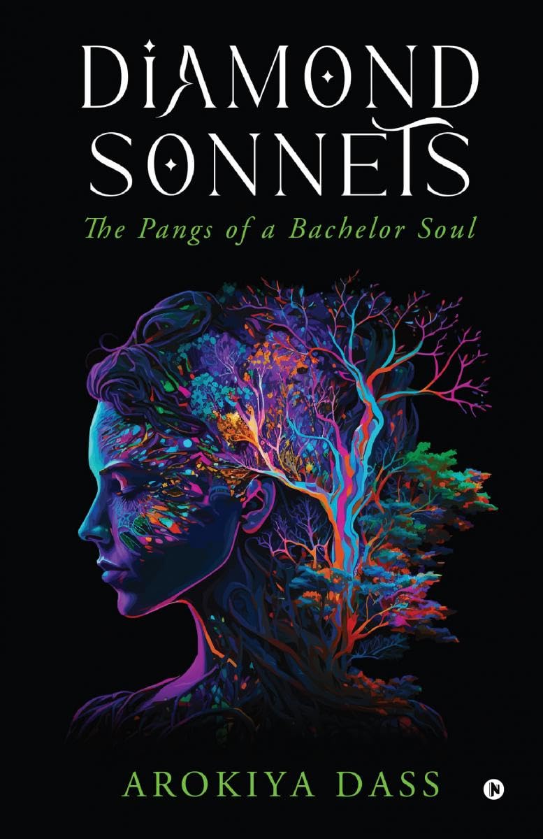 Diamond Sonnets : The Pangs of a Bachelor Soul