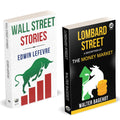 Lombard Street | Wall Street Stories | Walter Bagehot | Edwin Lefevre | A Description of the Money Market | English Money Book |