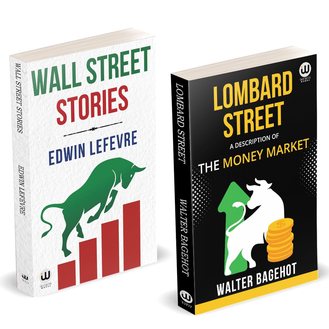 Lombard Street | Wall Street Stories | Walter Bagehot | Edwin Lefevre | A Description of the Money Market | English Money Book |