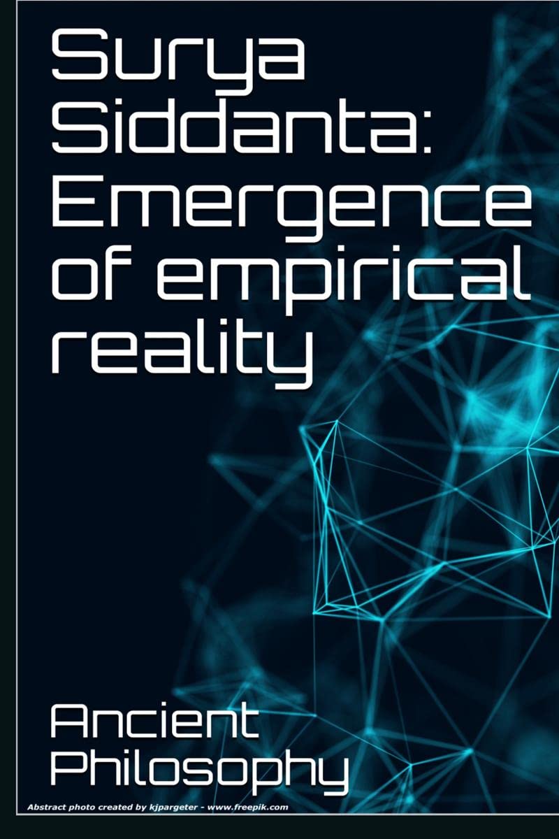 Surya Siddanta: Emergence Of Empirical Reality