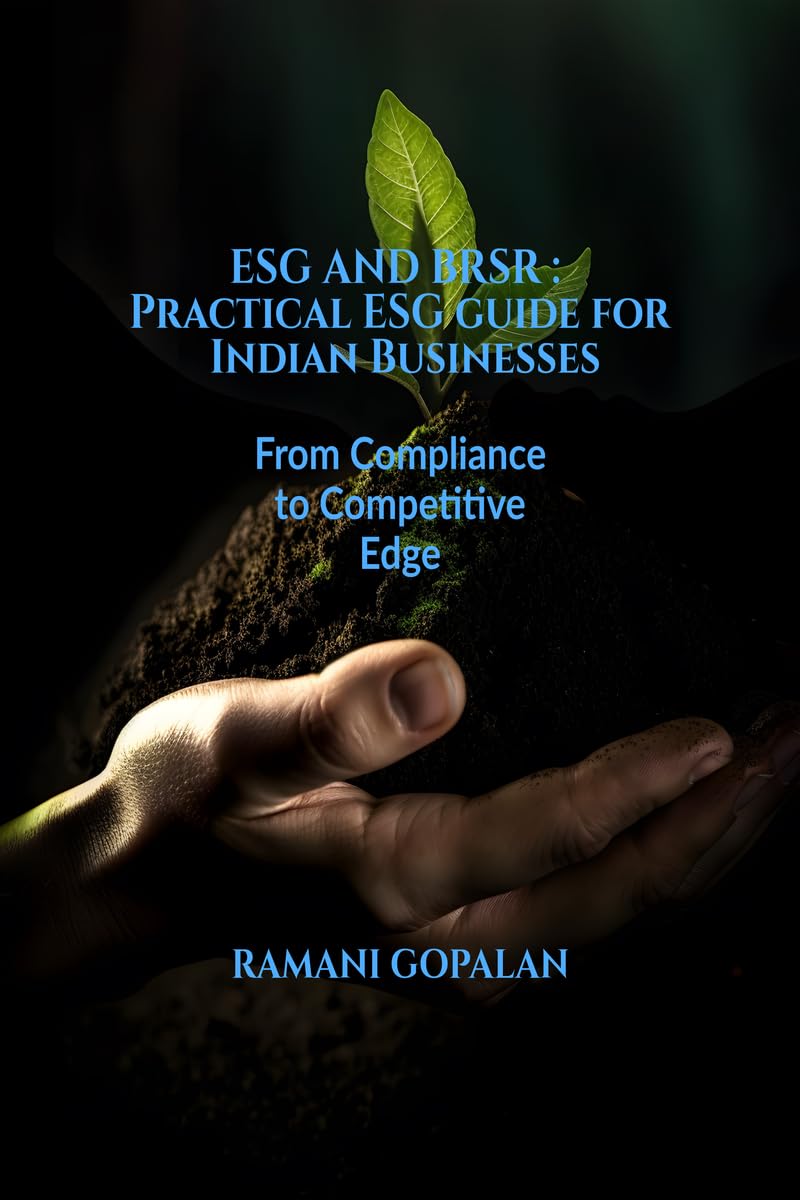 ESG AND BRSR: Practical ESG guide for Indian Businesses