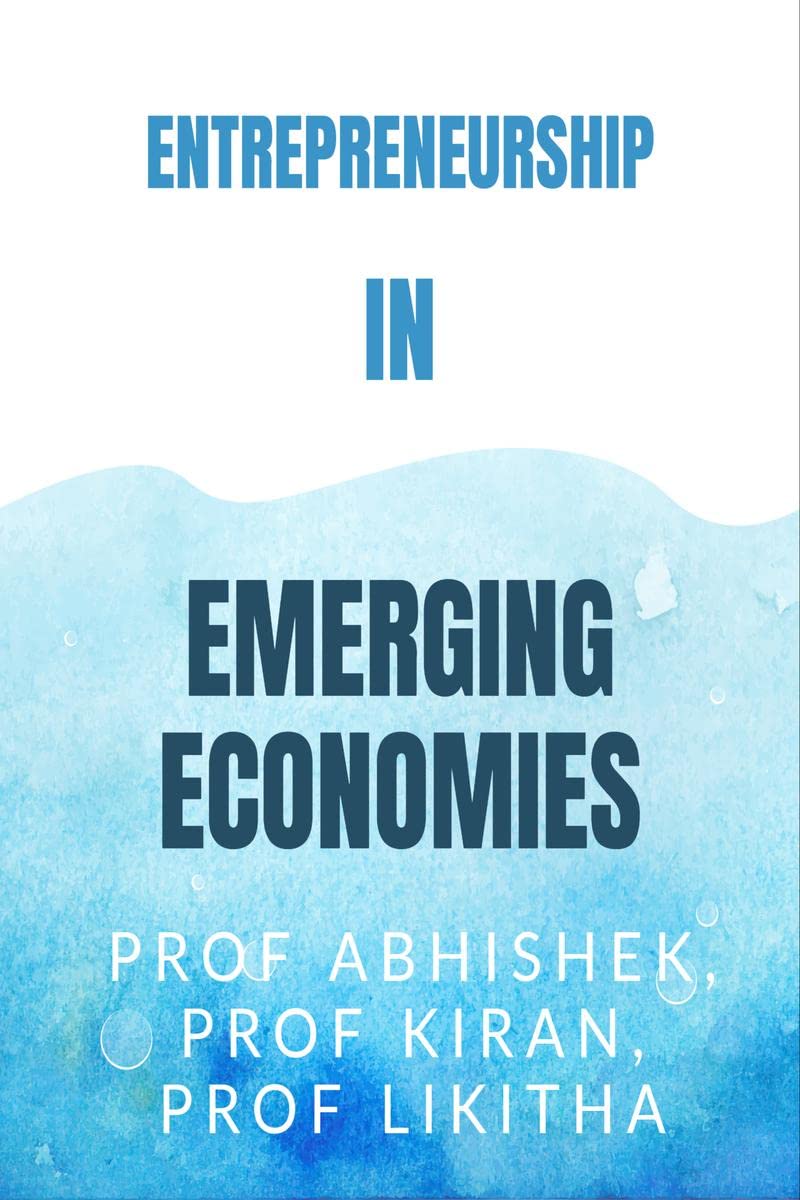 Entrepreneurship In Emerging Economies