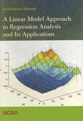 A Linear Model Approach To Regression Analysis And Its Applications