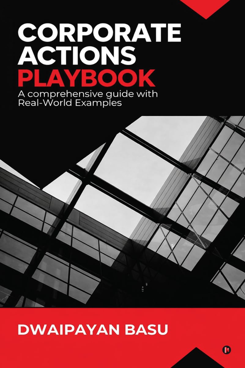 Corporate Actions Playbook A Comprehensive Guide with RealWorld Examples