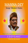 Manna Dey Songs Western Notes : Songs Lyrics In English And Notations In Cdef