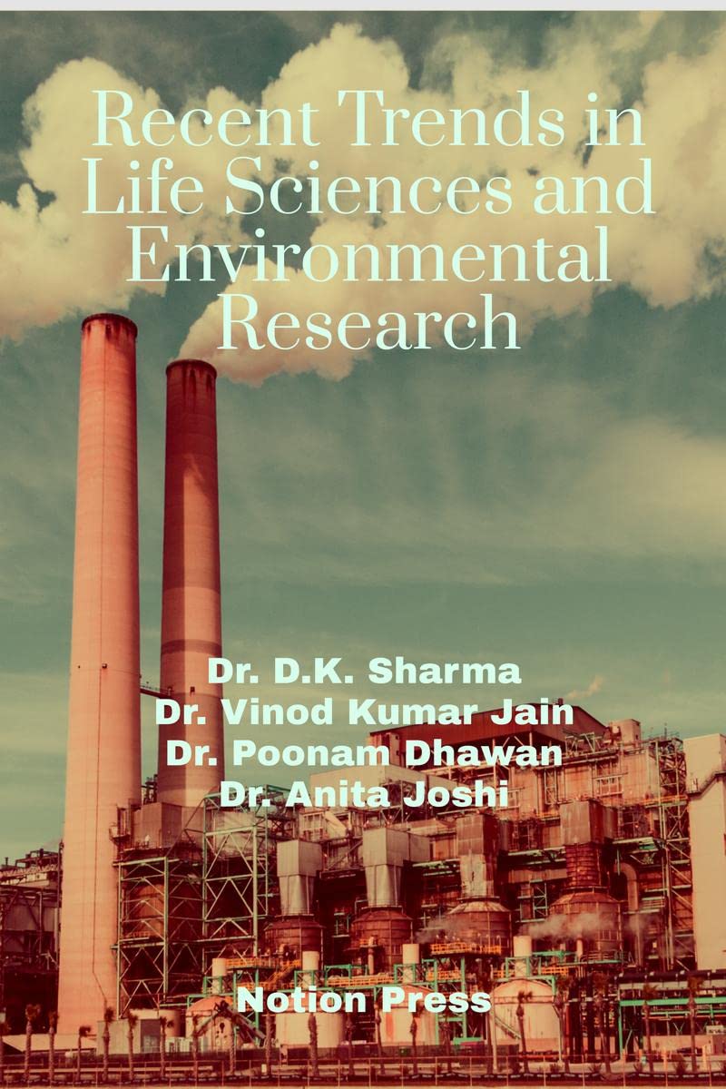 Recent Trends in Life Sciences and Environmental Research