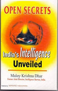 Open Secrets: Indias Intelligence Unveiled (PB)