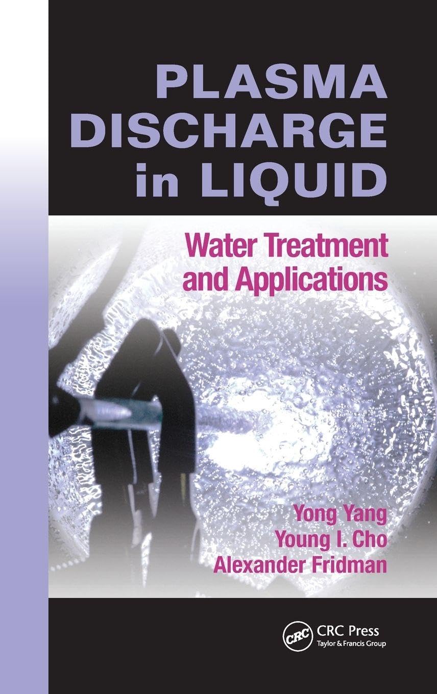 Plasma Discharge In Liquid: Water Treatment And Applications