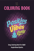 Easy Coloring Book for Adult Inspirational Quotes : Simple Large Print Coloring Pages with 70 Motivational Quotes for Good Vibes