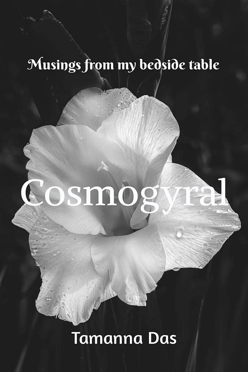 Cosmogyral : Musings From My Bedside Table