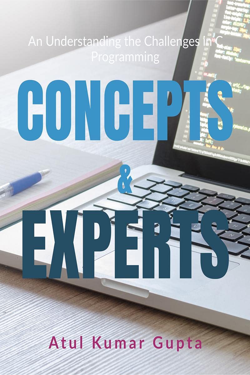 CONCEPTS & EXPERTS: An Understanding the challenges in C Programming