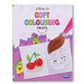 Navneet A Book Of Copy Colour  Fruits Ages 4+ Years