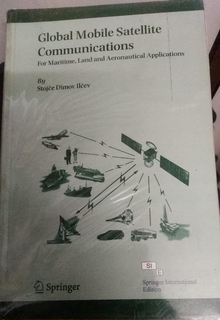GLOBAL MOBILE SATELLITE COMMUNICATIONS FOR MARITIME LAND AND AERONAUTICAL APPLICATIONS (PB 2014)