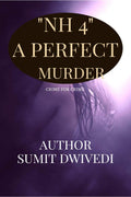Nh4 (A Perfect Murder) : Crime For Crime