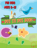 Dot to Dot Book for Kids Ages 812: Beautiful Coloring and Connect the Dots Designs