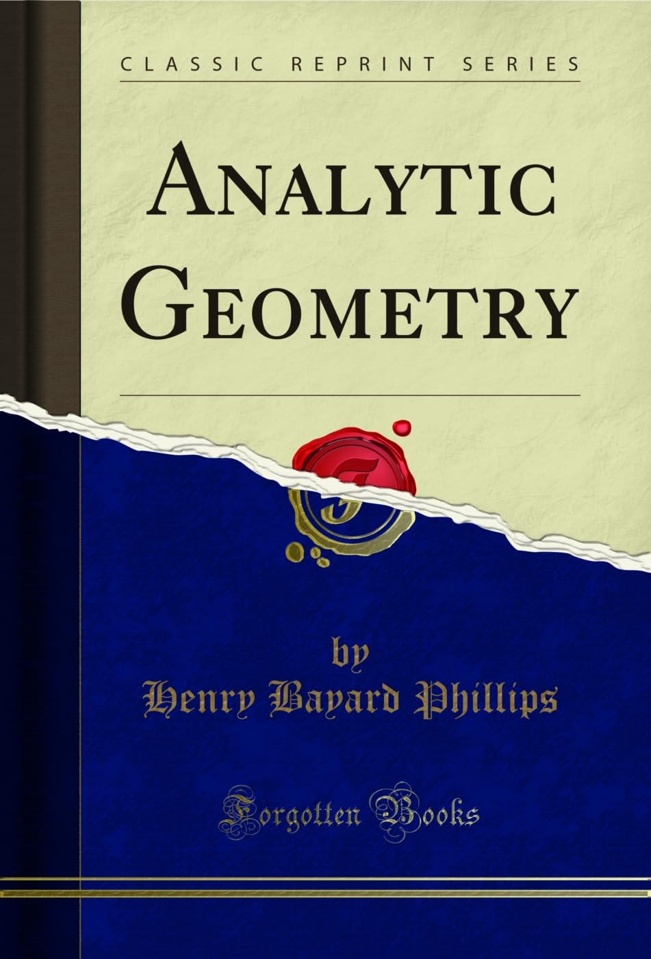 Analytic Geometry (Classic Reprint)
