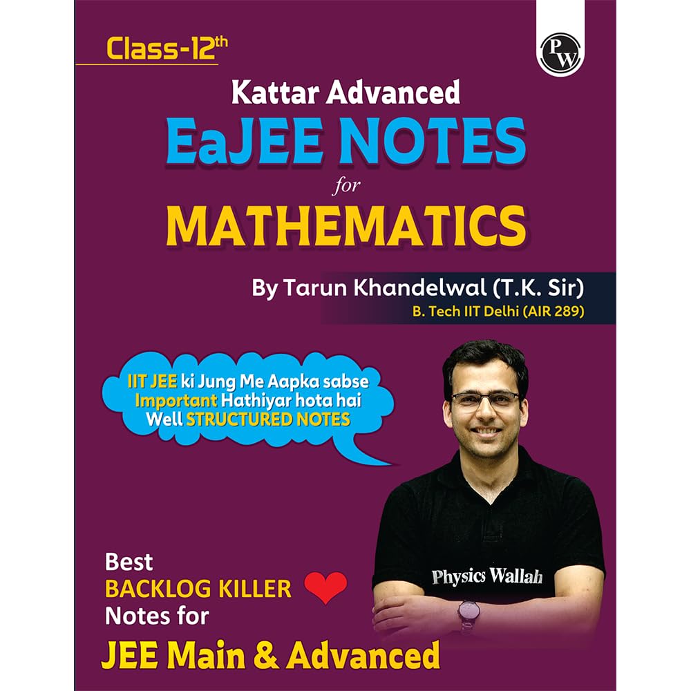 PW EaJEE Handwritten Notes For Mathematics Class 12 JEE Main & Advanced By Tarun Khandelwal (T.K. Sir) | Chapterwise and Topicwi