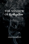 The shadow of Realization