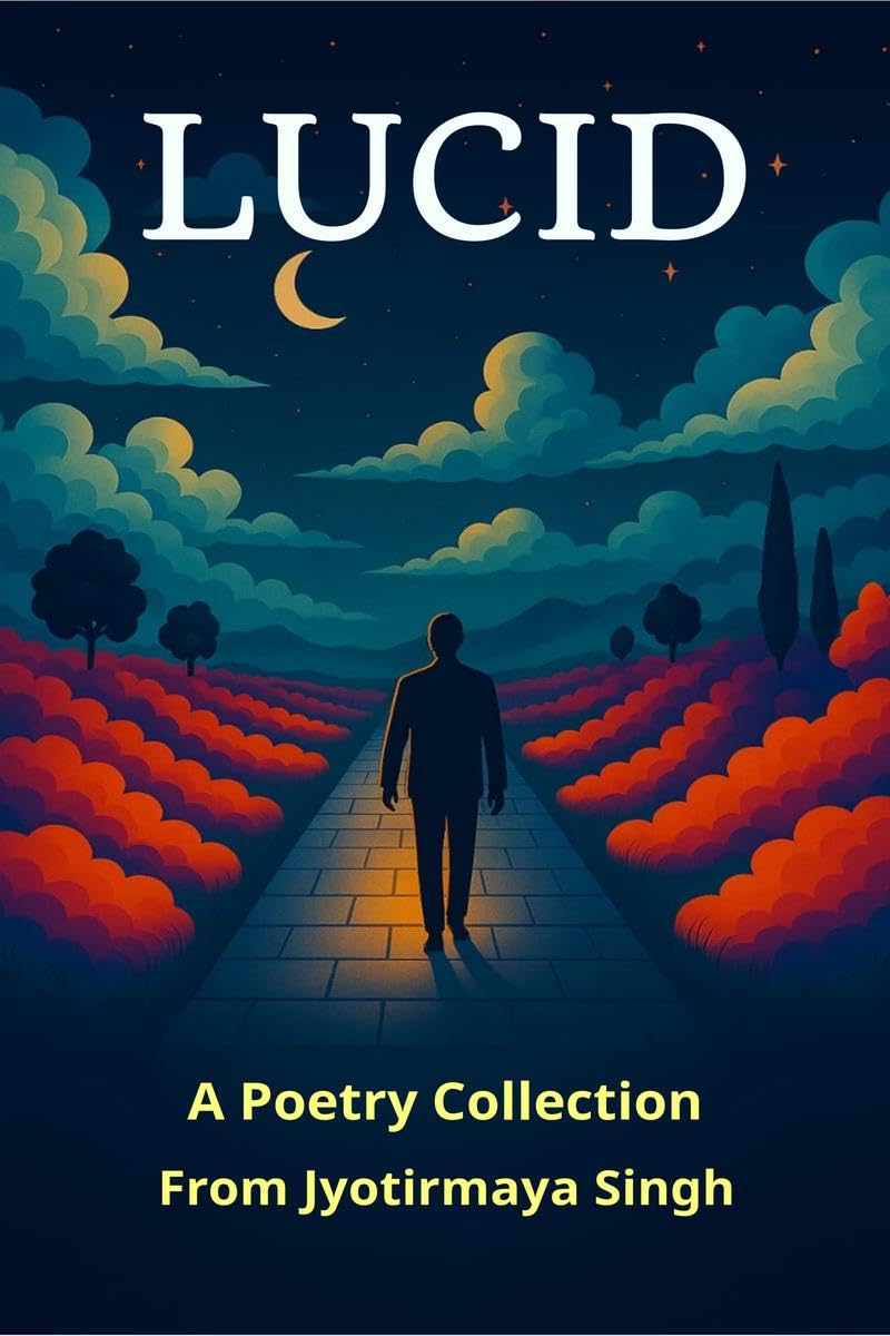 Lucid: A poetry collection