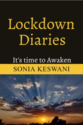 Lockdown Diaries: ItS Time To Awaken